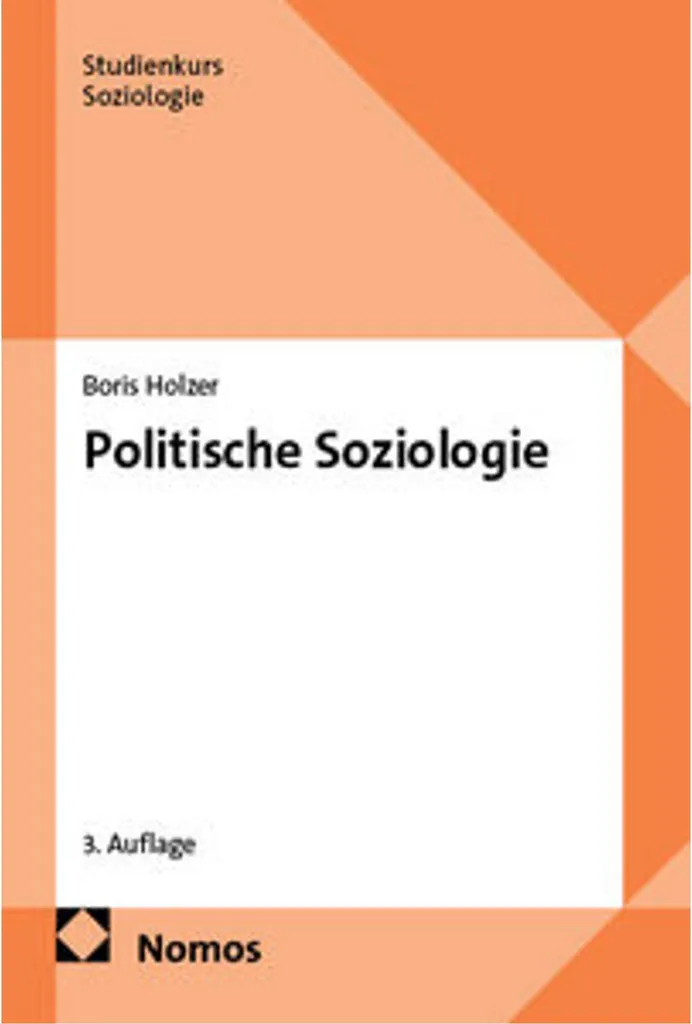 Politische Soziologie - Guide pour comprendre la politique contemporaine