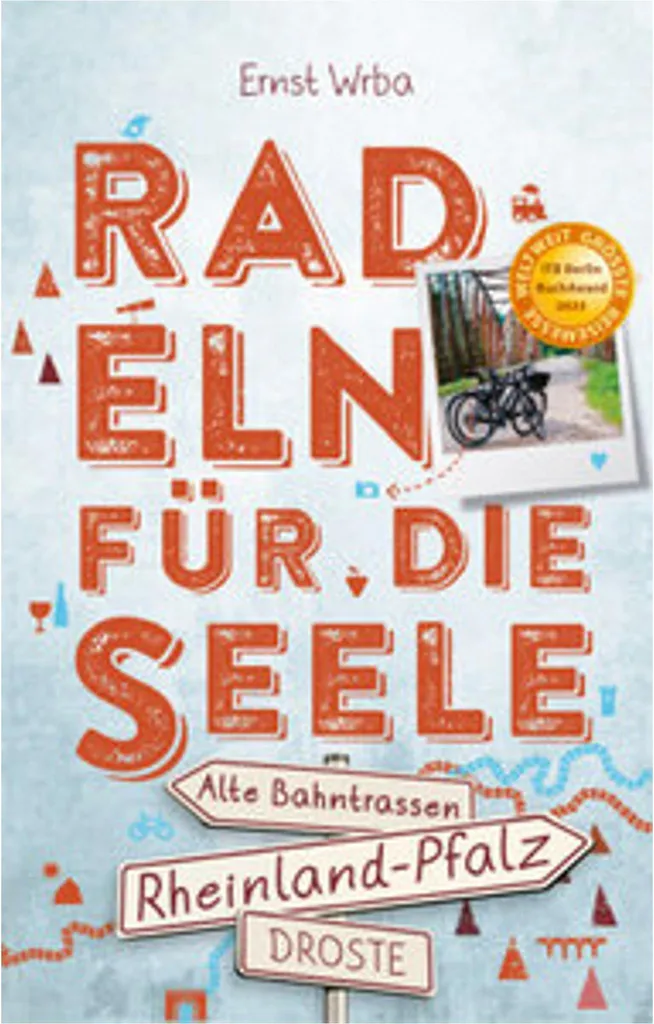 Rheinland-Pfalz - Radeln für die Seele : Guide de Randonnée à Vélo
