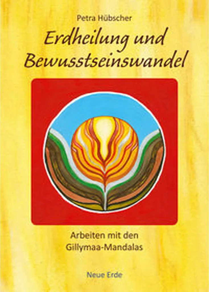 Erdheilung und Bewusstseinswandel : Apprendre à Guérir la Terre au Quotidien