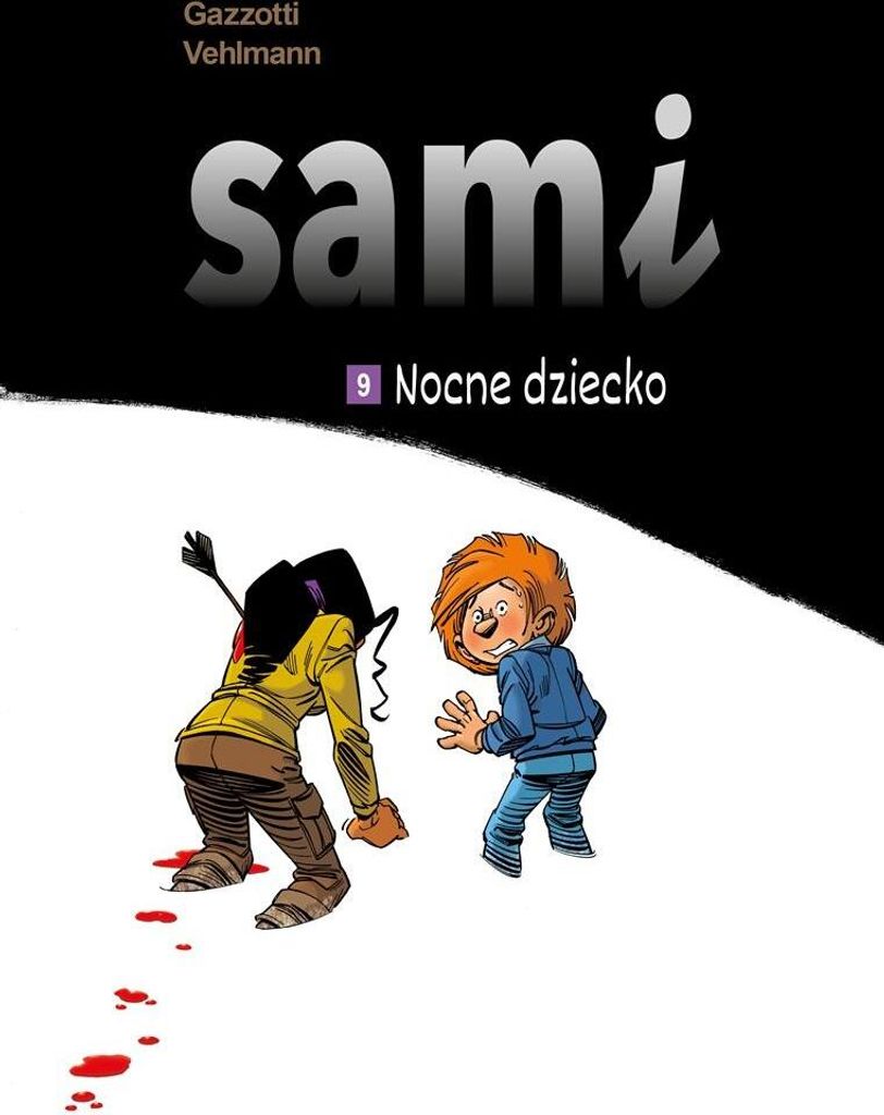 Egmont - Komiksy: Nocne Dziecko. Sami. Tom 9 - Przygody Dla Młodzieży, Komiksy Dla Dzieci Od 9 Lat