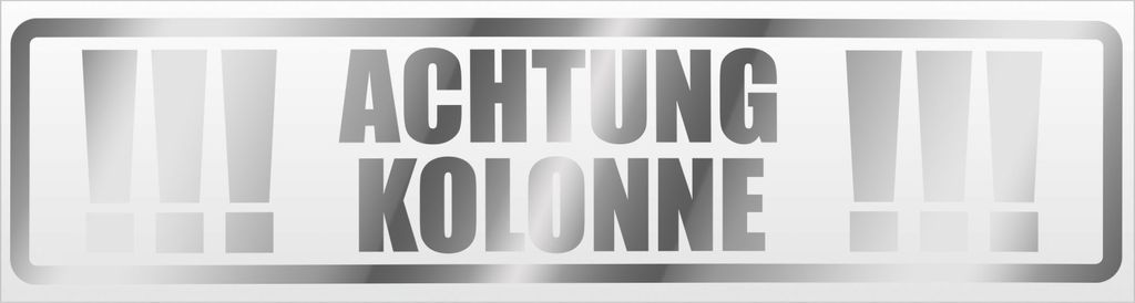 Kiwistar Achtung Kolonne Magnetschild Schild magnetisch - 45cm Chrom - Magnetfolie für Auto PKW Kfz