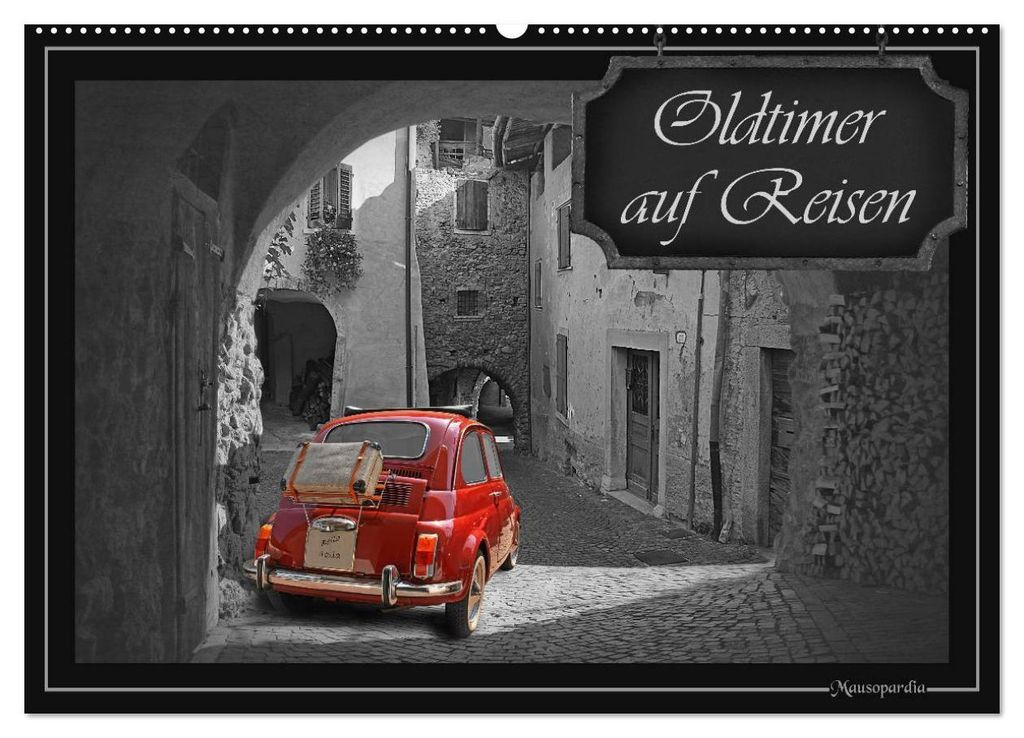 Oldtimer auf Reisen (Wandkalender 2027 DIN A2 quer), CALVENDO Monatskalender