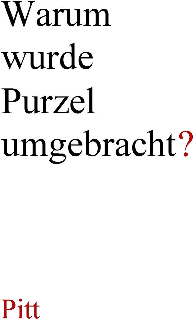 Warum wurde Purzel umgebracht?
