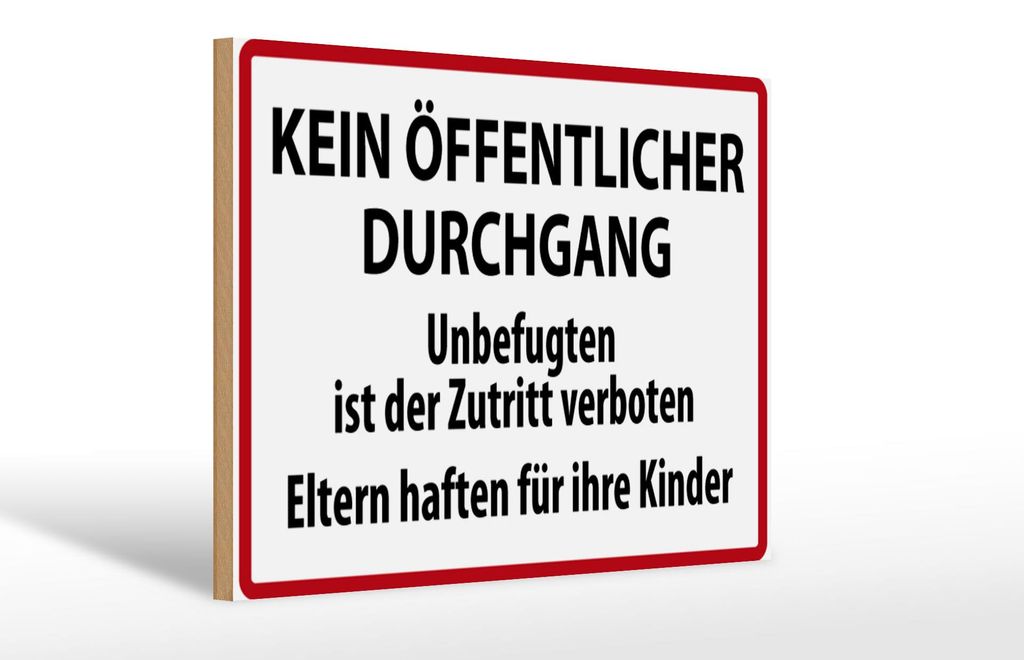 Holzschild Warnschild 30x20cm Kein Öffentlicher Durchgang