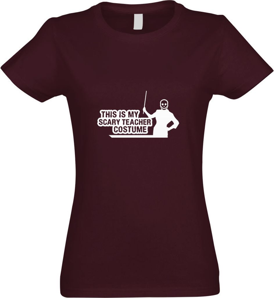 Kiwistar - T-Shirt tailliert - Damen - Burgund - My Scary Teacher Costume - mit Motiv Bedruckt - Funshirt Design - Sport - Freizeit - Damen - M