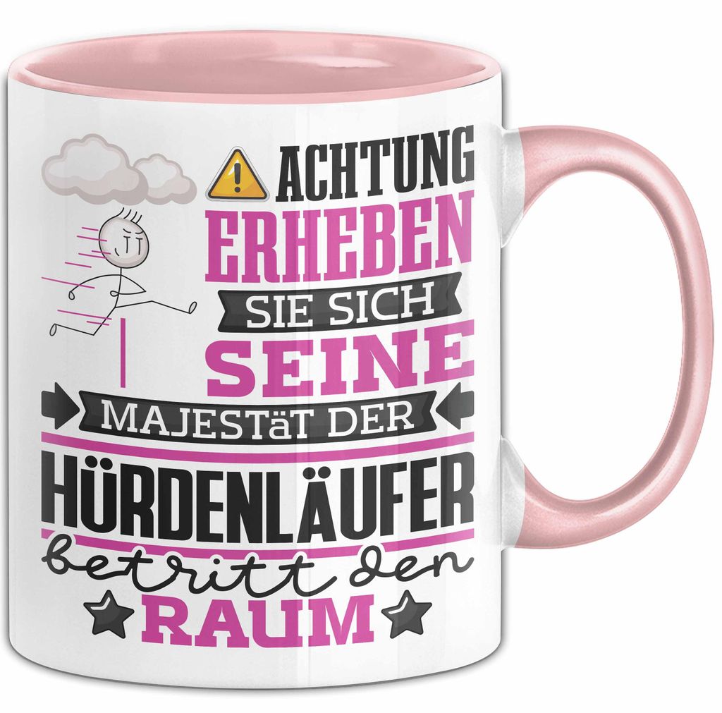Hürdenläufer Geschenk Tasse Lustiger Spruch Erheben Sie Sich Der Hürdenläufer Betritt den Raum (Rosa)