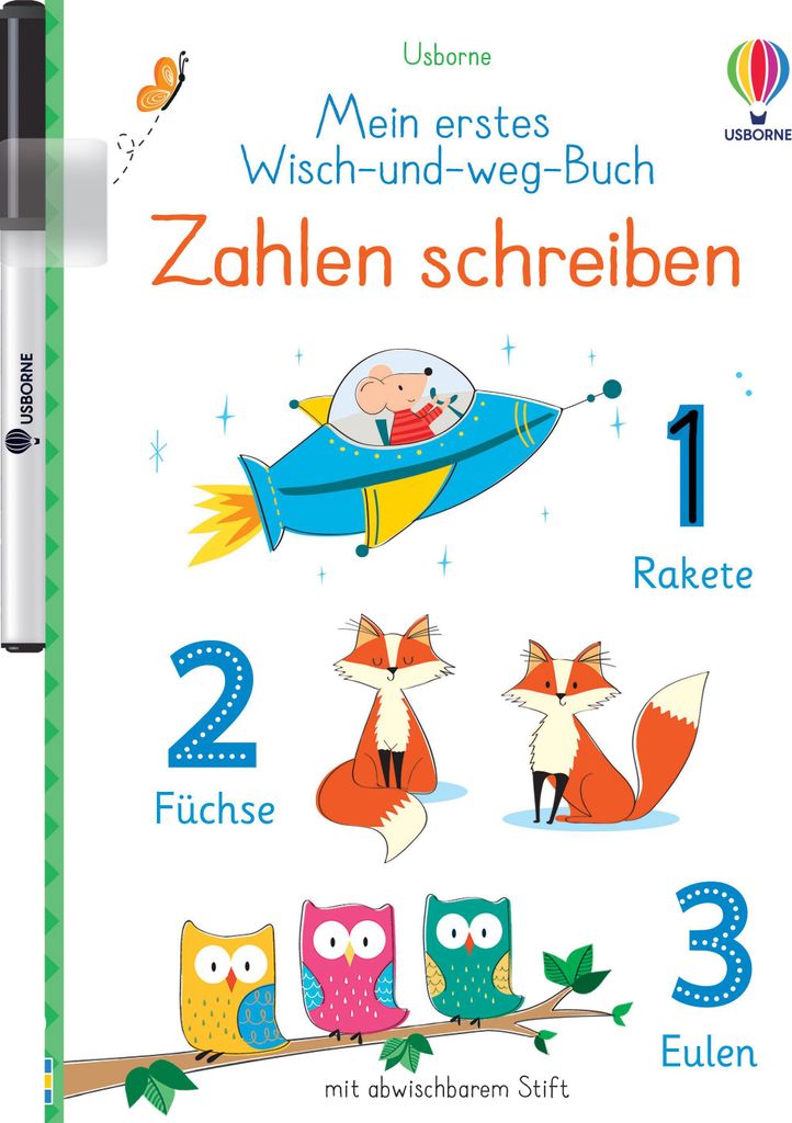 Mein erstes Wisch-und-weg-Buch : Zahlen schreiben