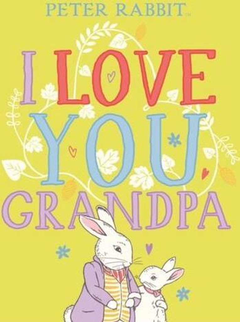Peter Rabbit - Ich liebe dich Opa