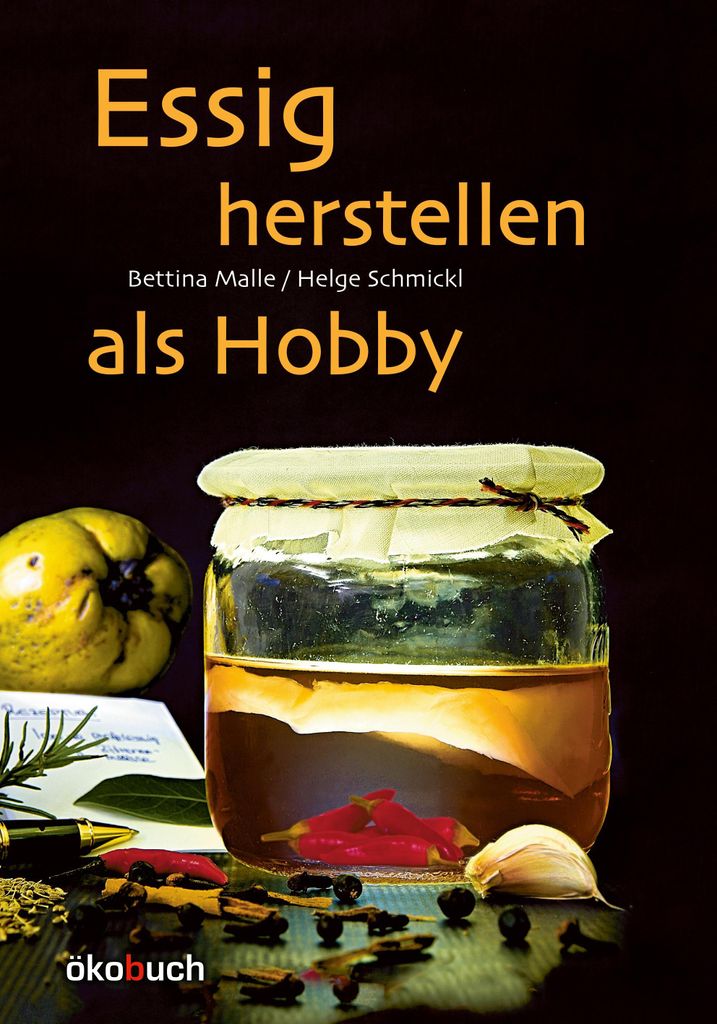 Essig herstellen als Hobby