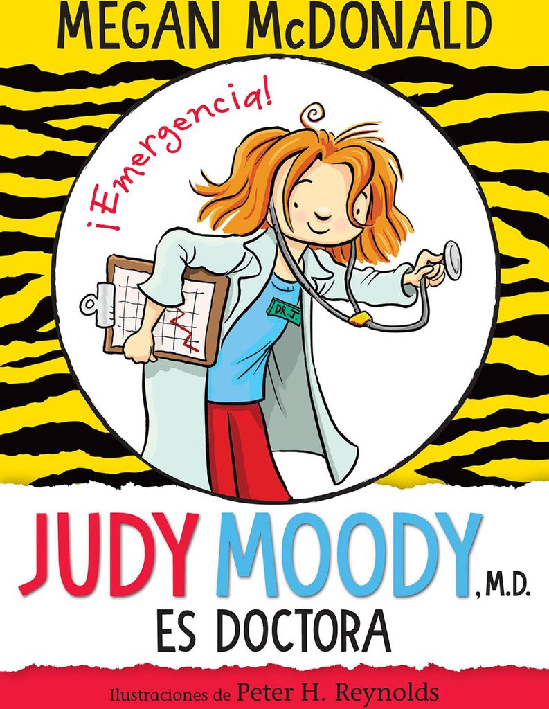 Judy Moody Es Doctora / Judy Moody, M.D., the Doctor Is In!