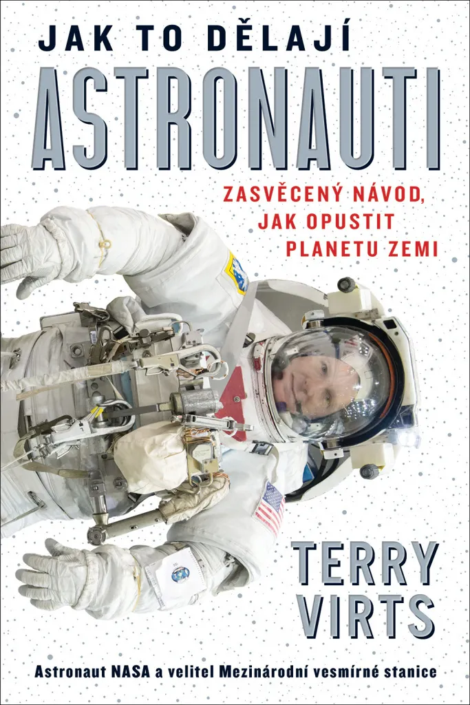Livre d'astronomie Jak to dělají astronauti Terry Virts Broché