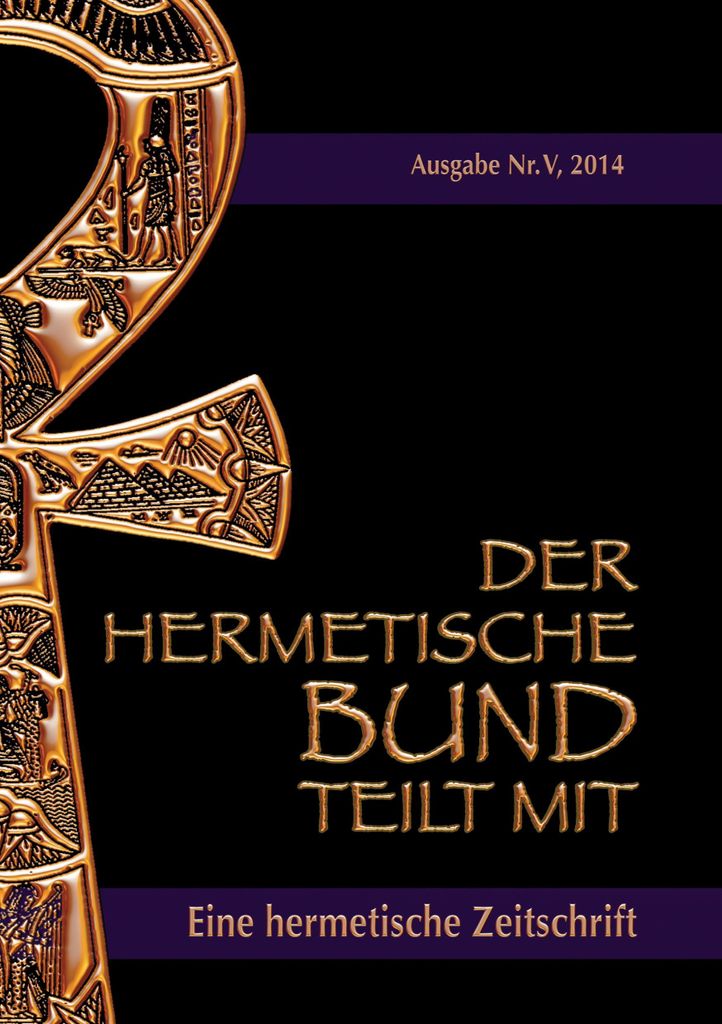Der hermetische Bund teilt mit. Verlag, Christof .