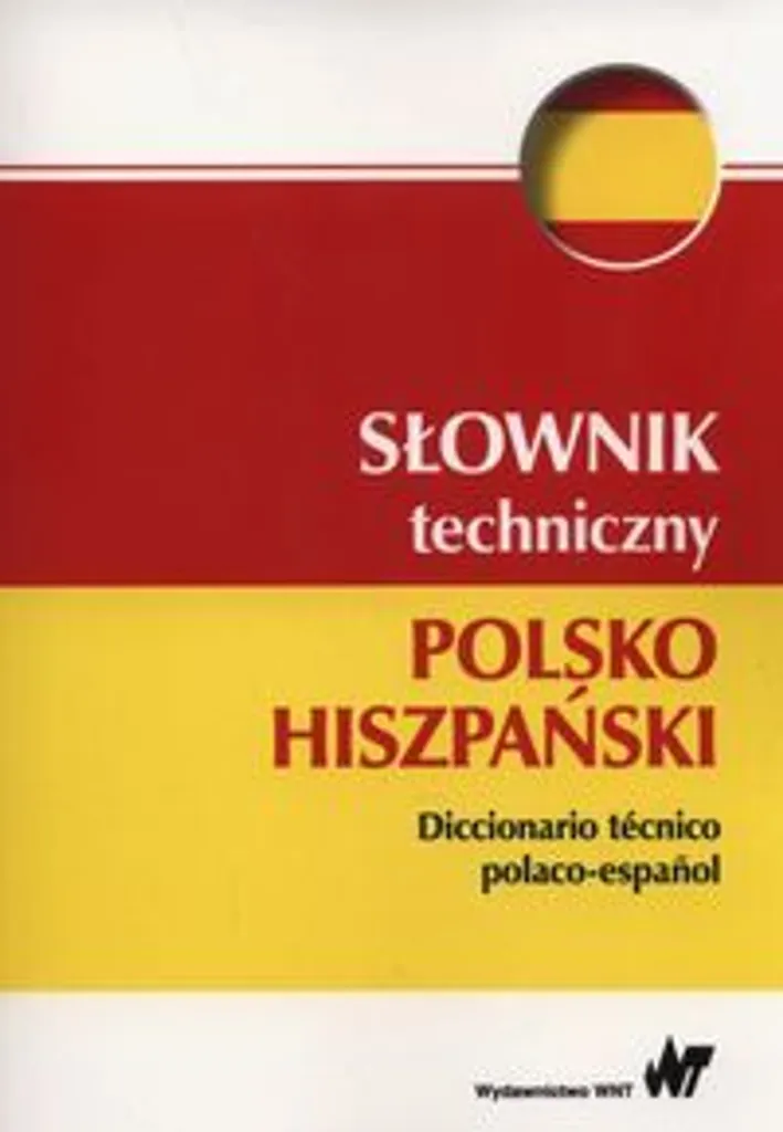 Grand Dictionnaire Technique Polonais-Espagnol pour Ingénierie
