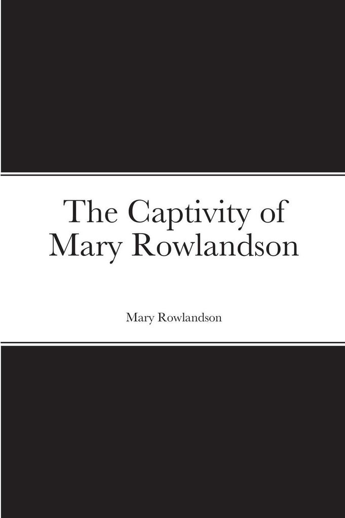 The Captivity of Mary Rowlandson