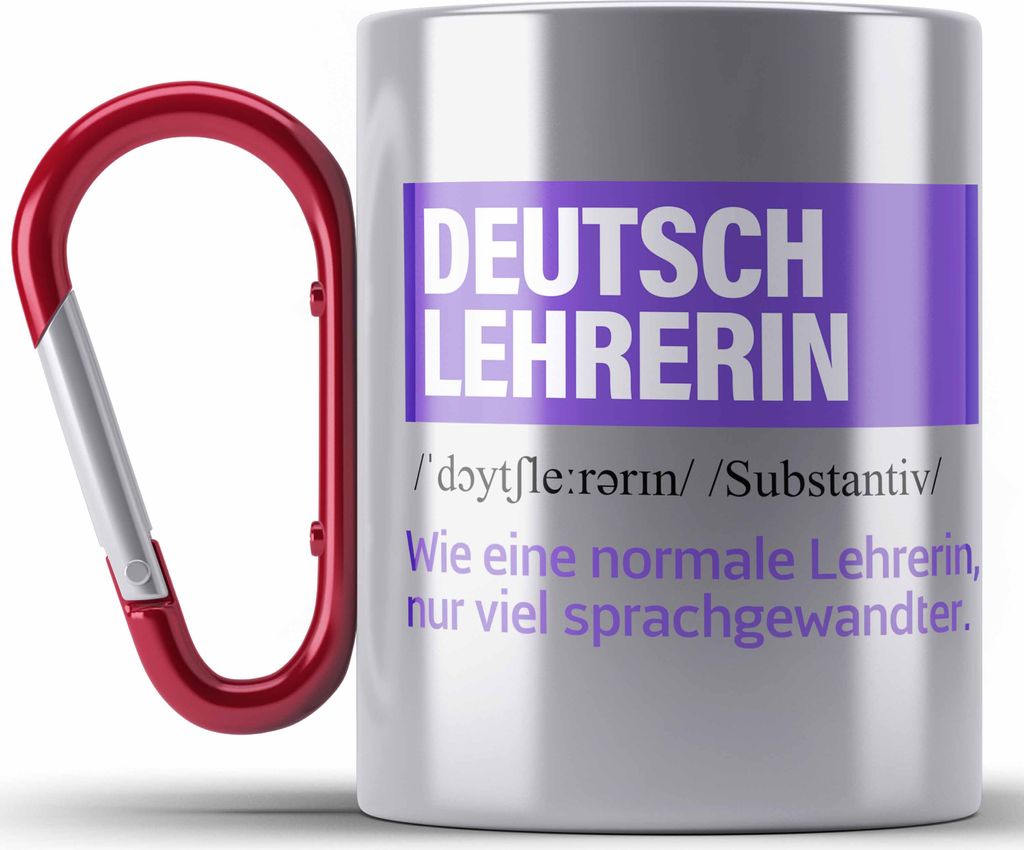 Trendation - Deutschlehrerin Geschenk Edelstahl Tasse Karabiner Geschenkidee Abschied Abschiedsgeschenk Geburtstag Deutsch Lehrerin (Rot)