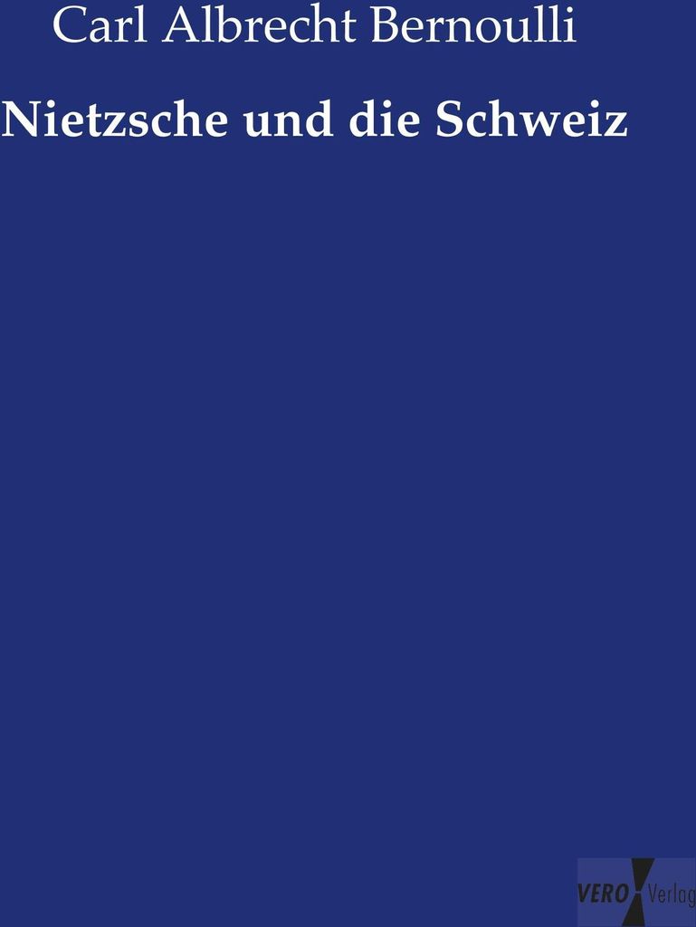 Nietzsche und die Schweiz