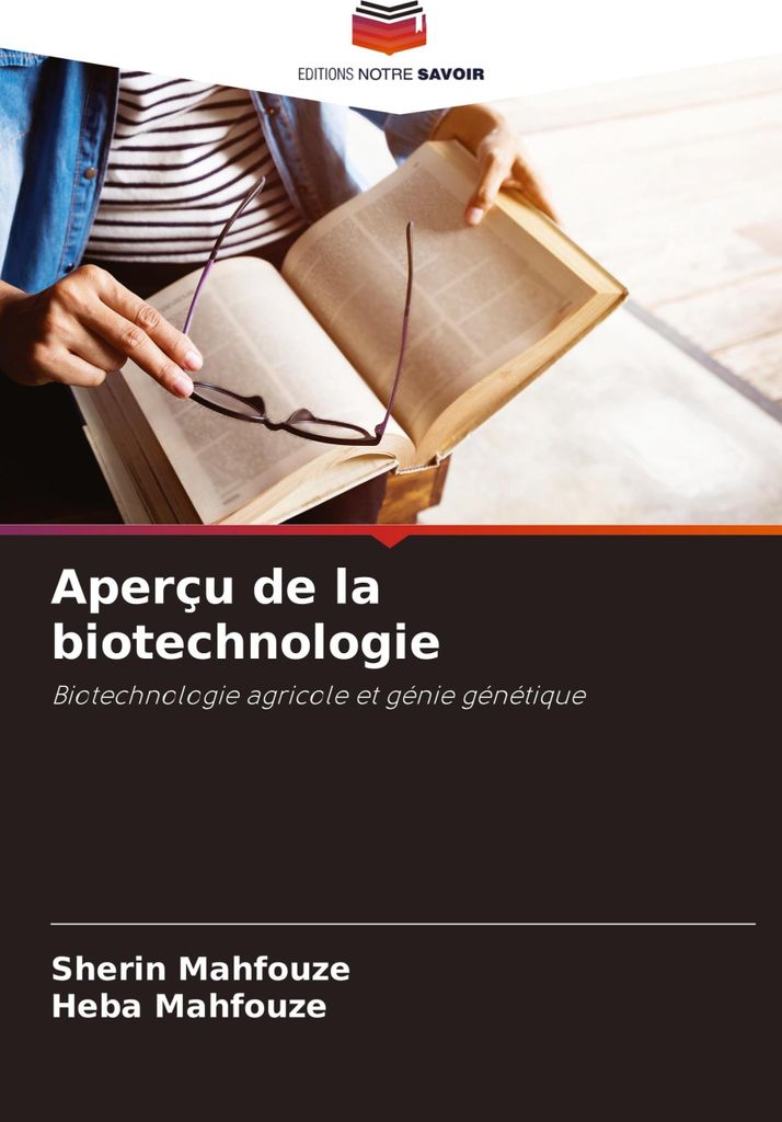 Aperçu de la biotechnologie