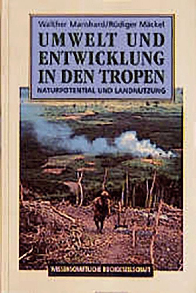 Umwelt und Entwicklung in den Tropen