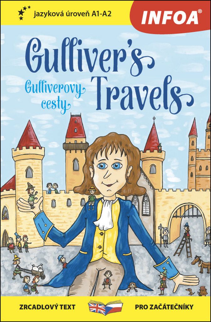 Gulliverovy cesty / Gulliver ́s Travels - Zrcadlová četba (A1-A2) (Swift Jonathan)