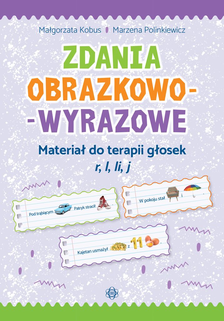 Zdania obrazkowo-wyrazowe do terapii głosek r, l, li, j