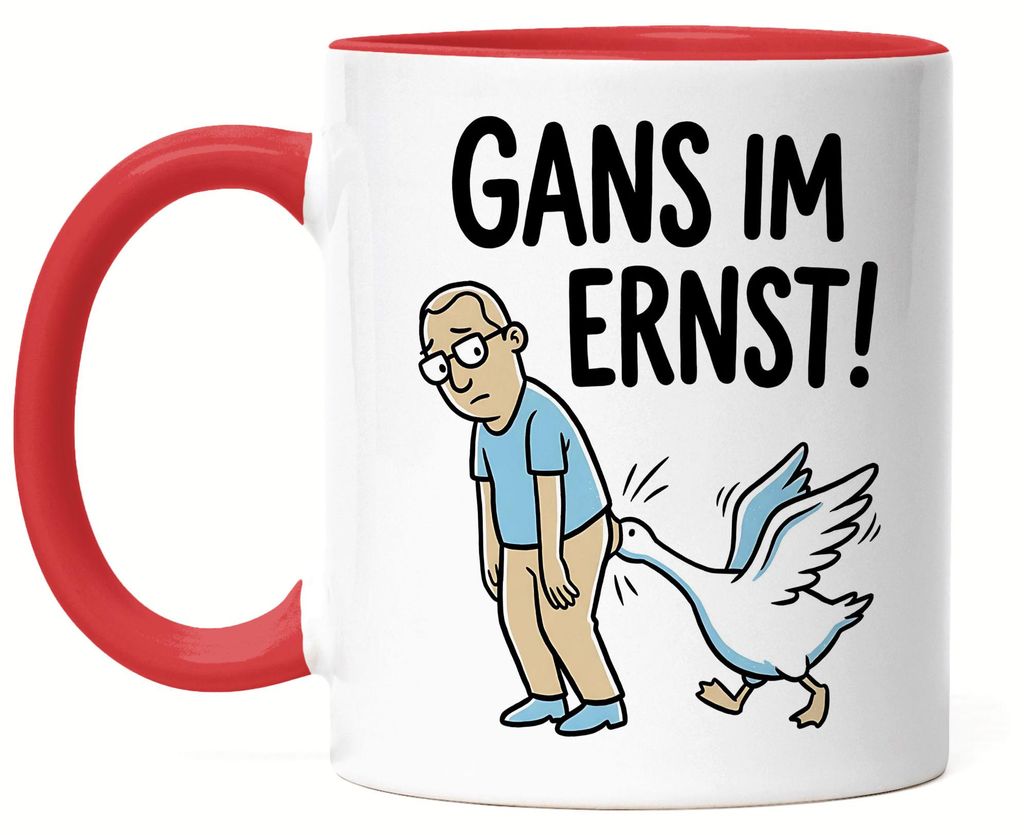 GANS IM ERNST Tasse Rot lustiger Spruch Humor Geschenkidee Cartoon Tierwitz Büro Kollege Freund Familie Geburtstag
