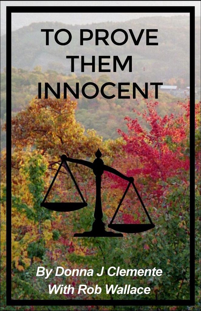 To Prove Them Innocent