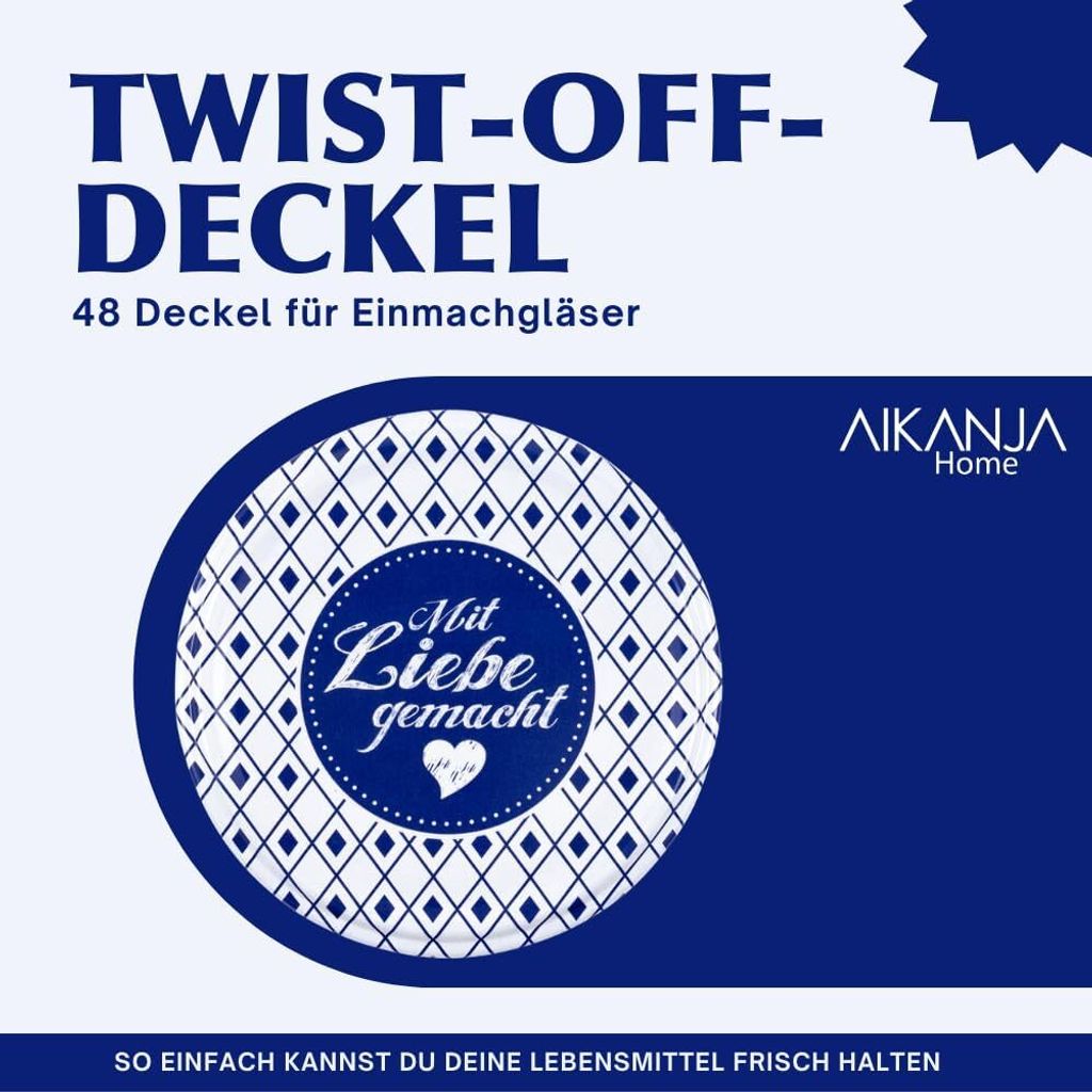 AIKANJA Home | Ersatzdeckel für Einmachgläser | Mit Liebe gemacht | 48 Stück | Ø 82mm | Twist-Off-Deckel aus Metall | mit 6 Einrastzähnen für...