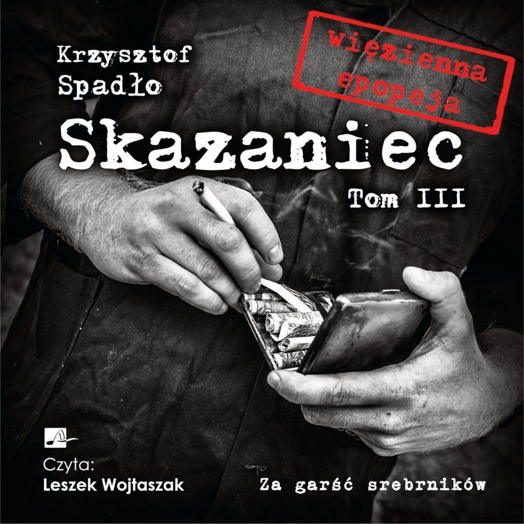 Audiobook CD MP3 Za garść srebrników Skazaniec Tom 3
