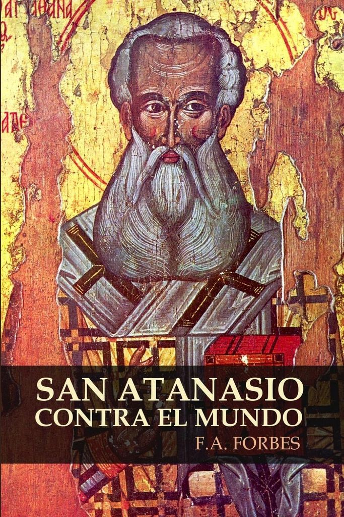 San Atanasio contra el mundo