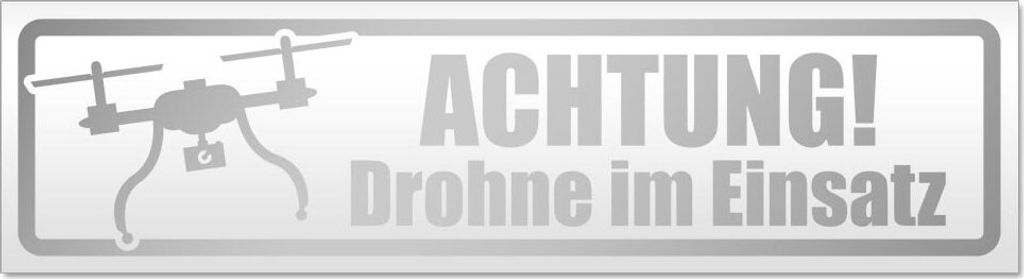 ACHTUNG Drohne im Einsatz Magnetschild Schild magnetisch