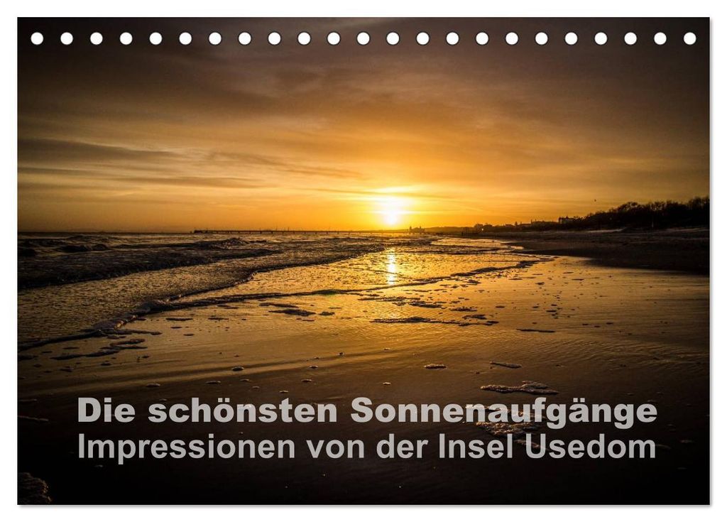 Die schönsten Sonnenaufgänge (Tischkalender 2027 DIN A5 quer), CALVENDO Monatskalender