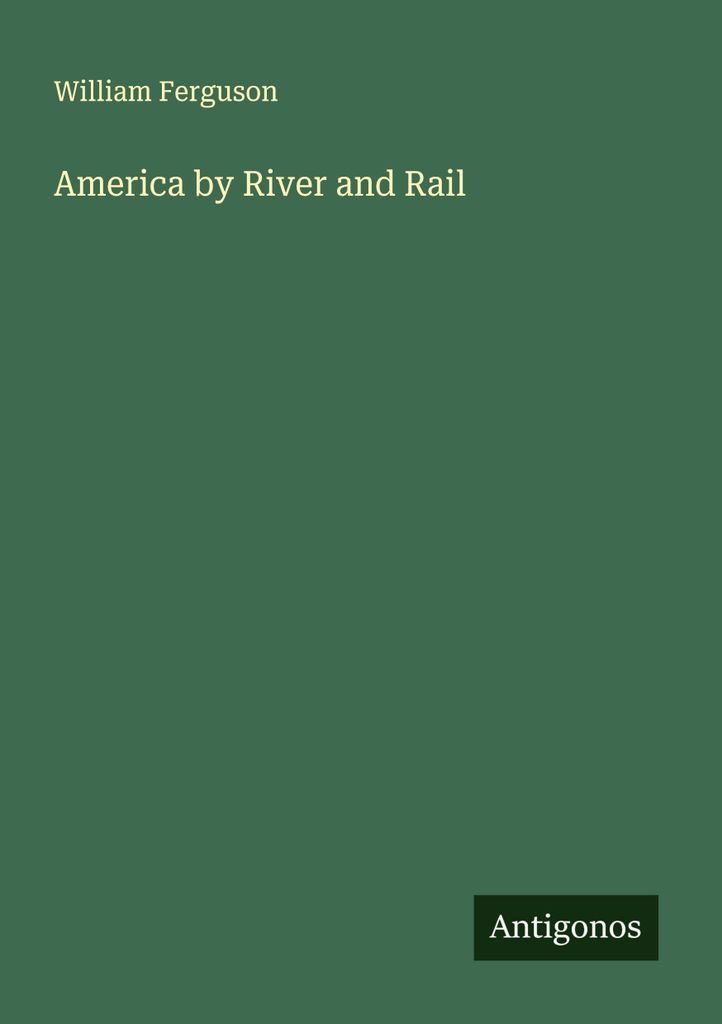 America by River and Rail