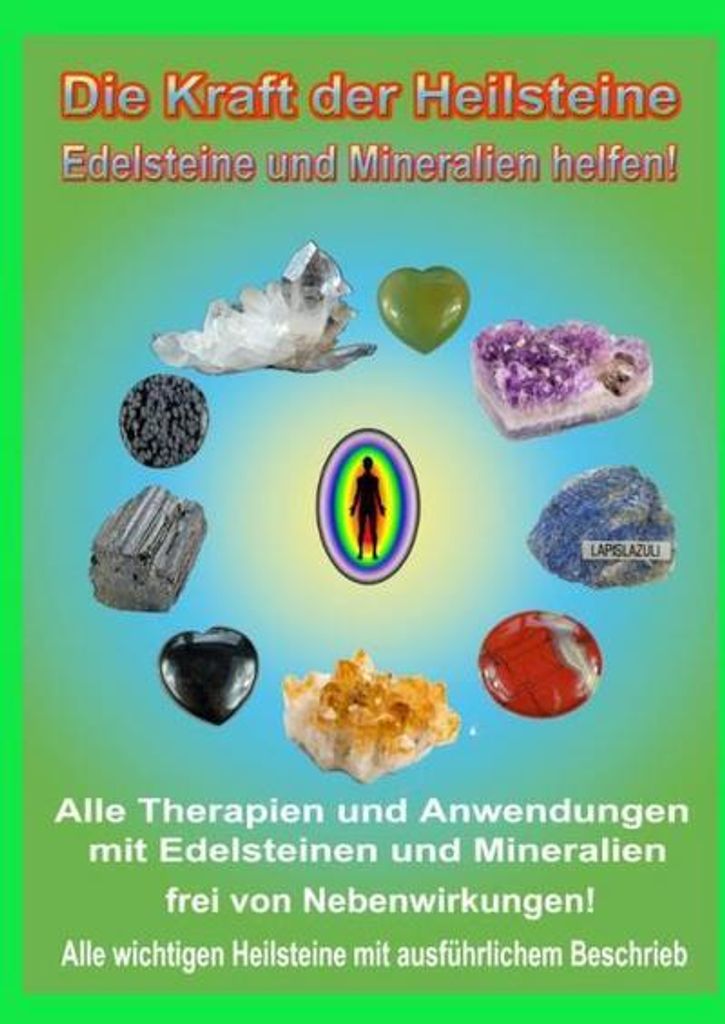 Die Kraft der Heilsteine
