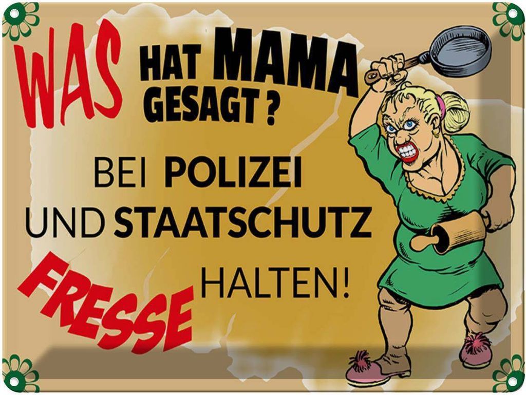 vianmo Blechschild 30x40 cm Mama sagt Polizei Fresse halten Spruch Zitat