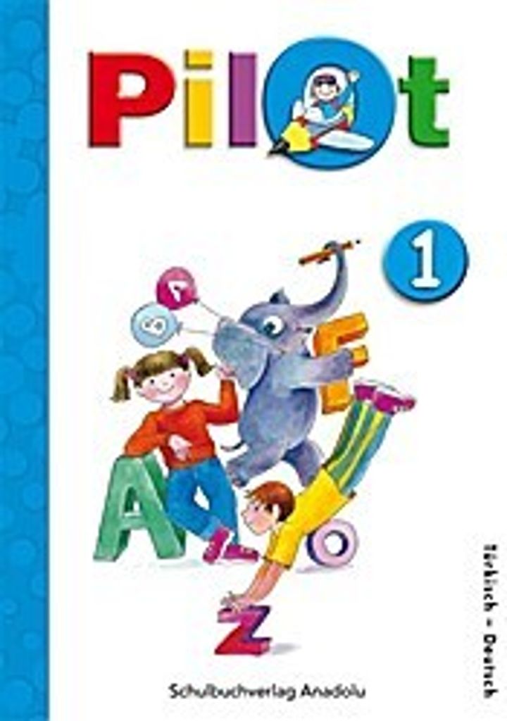 Pilot : 1. Schuljahr