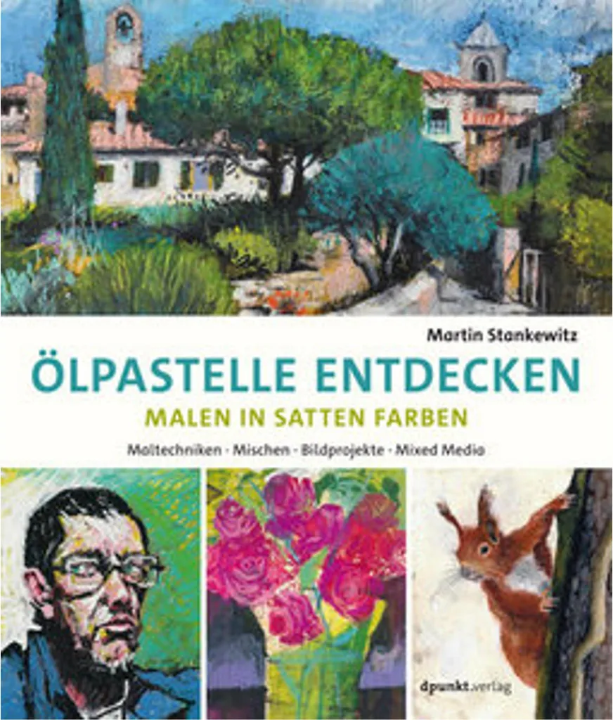 Pastels à l'huile pour débuter - Apprendre le dessin en couleurs riches