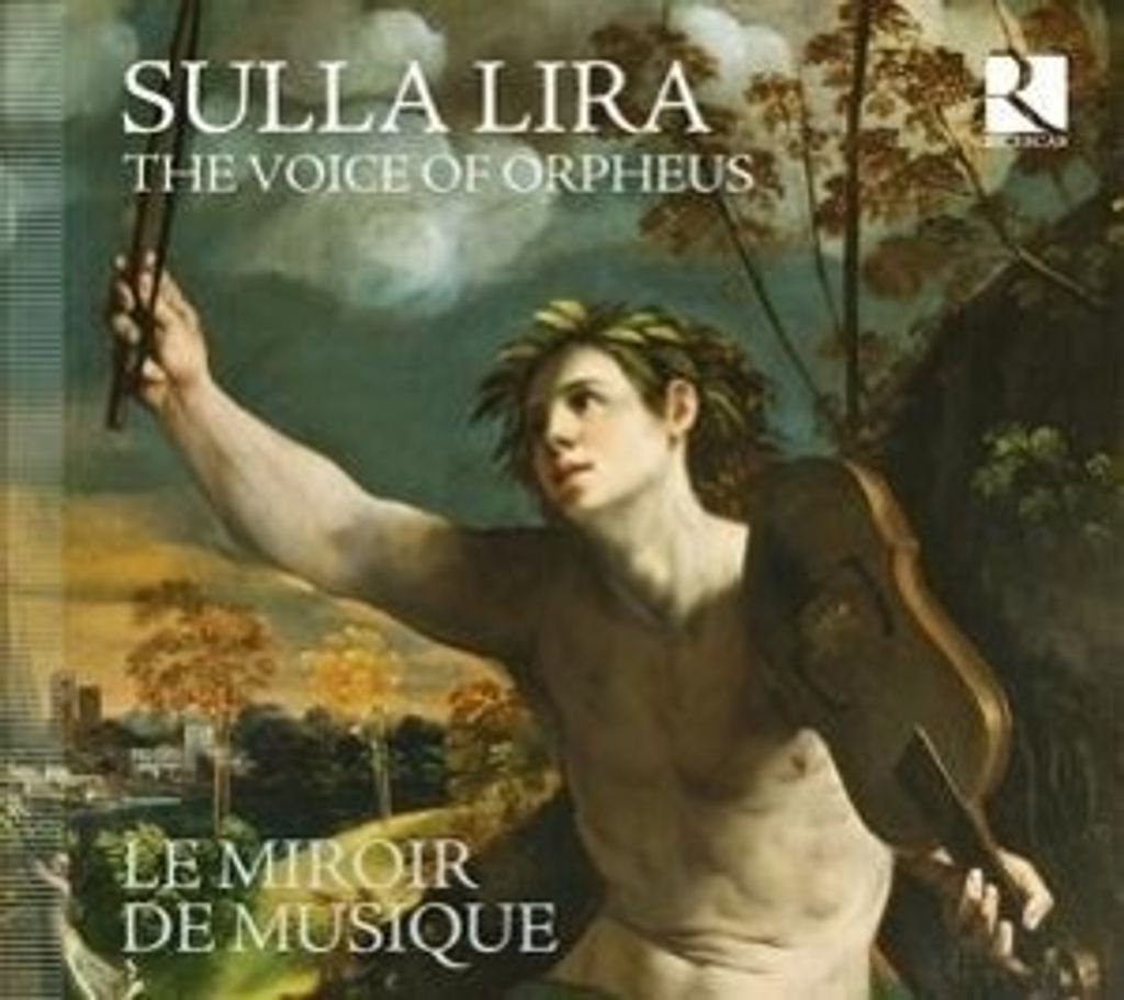 Kiehr/Cantarini/Gasser: Sulla Lira-Le Miroir de Musique