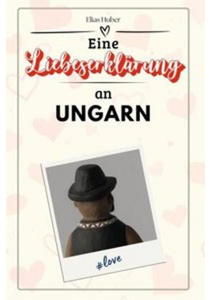 Eine Liebeserklärung an Ungarn - Die große Hommage - das perfekte Geschenk für Weihnachten und Geburtstag und jeden Anla