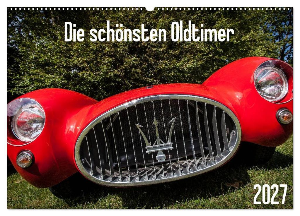 Die schönsten Oldtimer 2027 (Wandkalender 2027 DIN A2 quer), CALVENDO Monatskalender