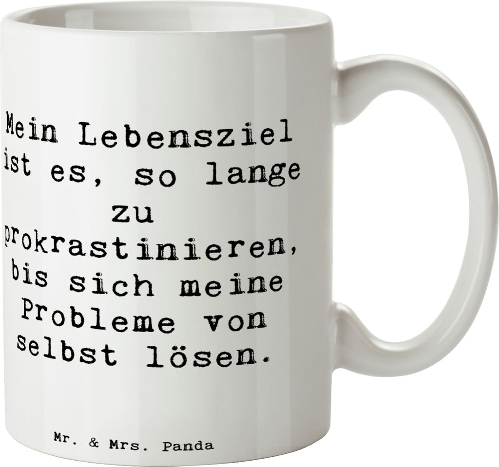 Mr. & Mrs. Panda Kaffeebecher Spruch Lebensziele Prokrastination - Weiß - Geschenk, Teetasse, Zitat, witzig, Tasse, Kaffeetasse, Stimmung, Stimmun...