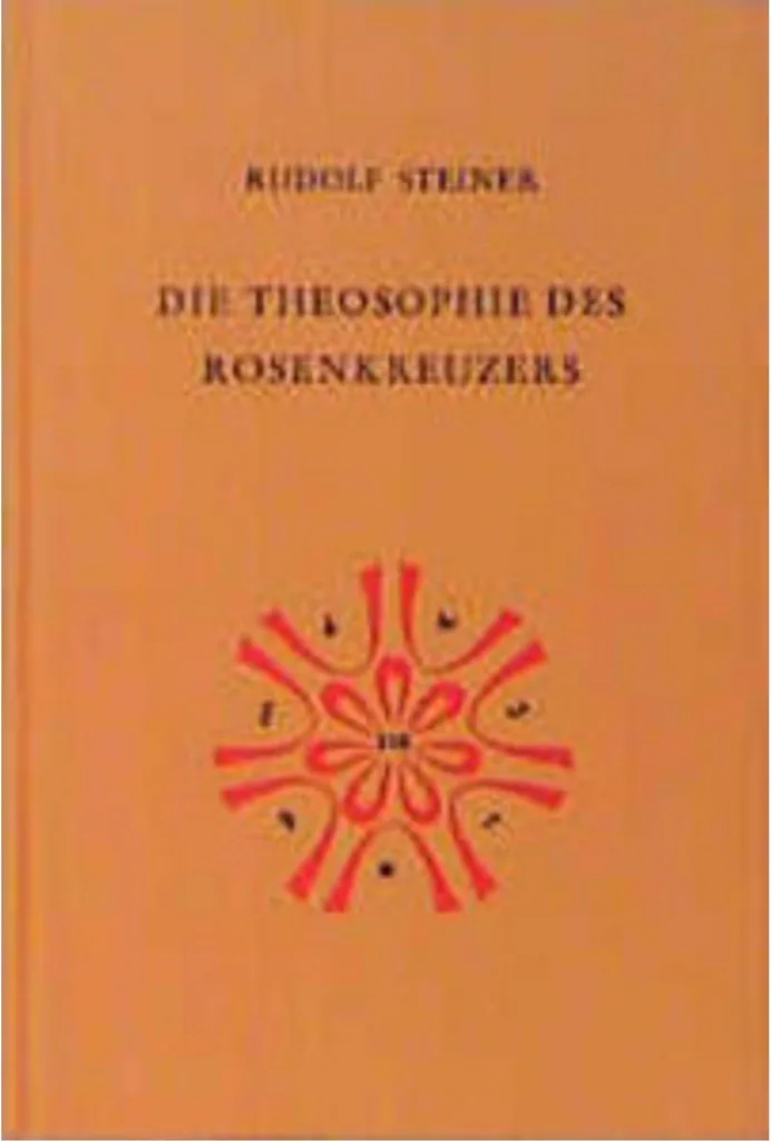 Livre Die Theosophie des Rosenkreuzers : Ouvrage Esotérique de Base