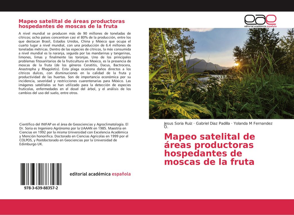 Mapeo satelital de áreas productoras hospedantes de moscas de la fruta