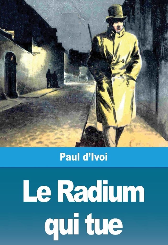 Le Radium qui tue