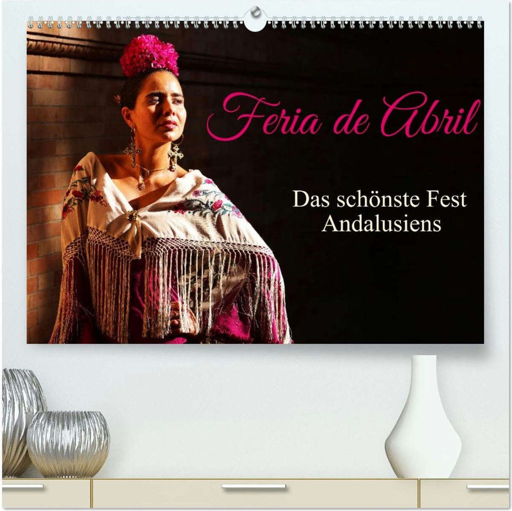 Feria de Abril (hochwertiger Premium Wandkalender 2026 DIN A2 quer), Kunstdruck in Hochglanz