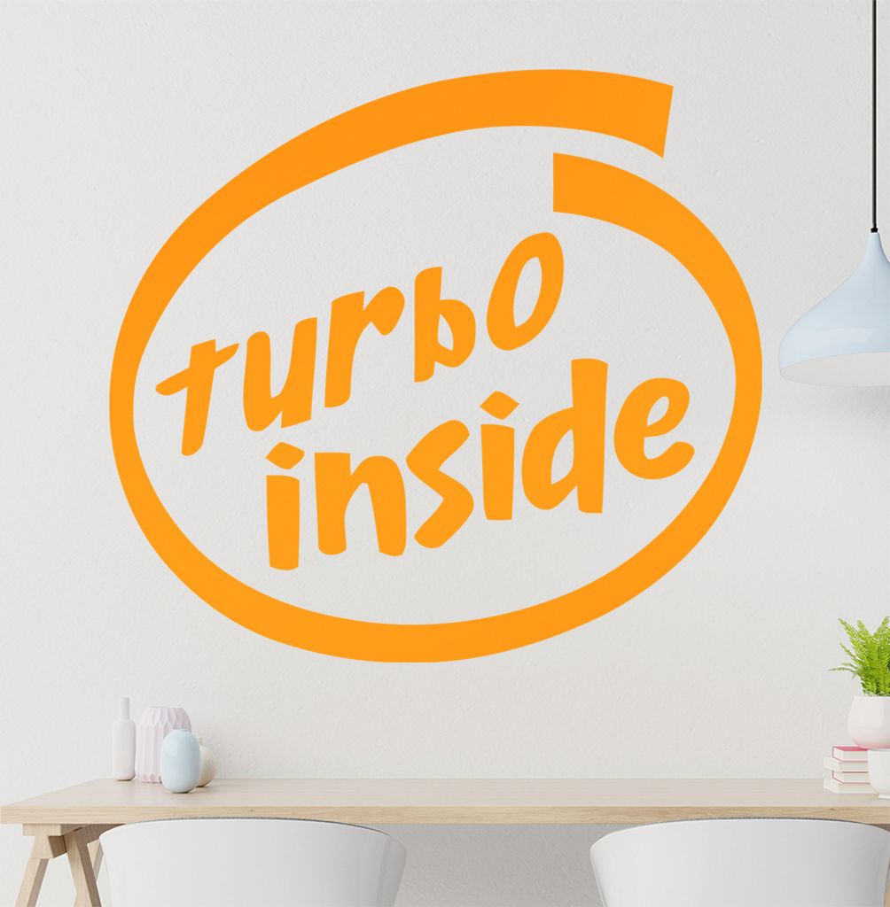 turbo inside Wandtattoo in 6 Größen - Wandaufkleber Wall Sticker - Dekoration, Küche, Wohnzimmer, Schlafzimmer, Badezimmer