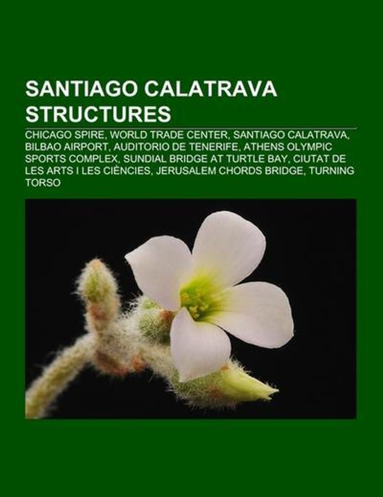 Santiago Calatrava structures
