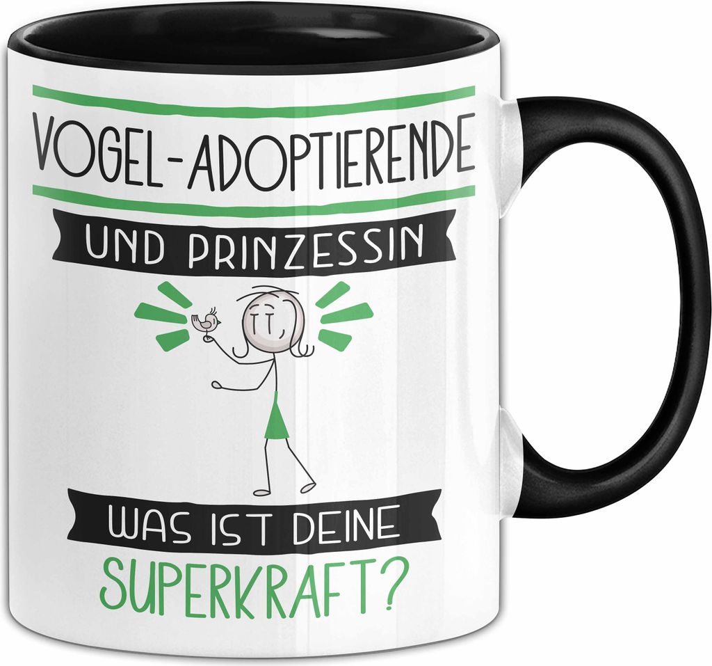 Vogel-Adoptierende Und Prinzessin Tasse Geschenk Für Eine Vogel-Adoptierende Geburtstag Was Ist Deine Superkraft (Schwarz)