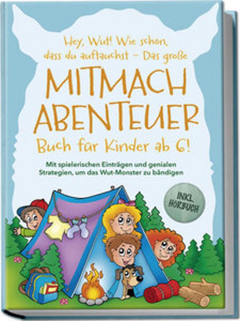 Hey, Wut! Wie schön, dass du auftauchst - Das große Mitmachabenteuer Buch für Kinder ab 6! Mit spielerischen Einträgen und genialen Strategien,...