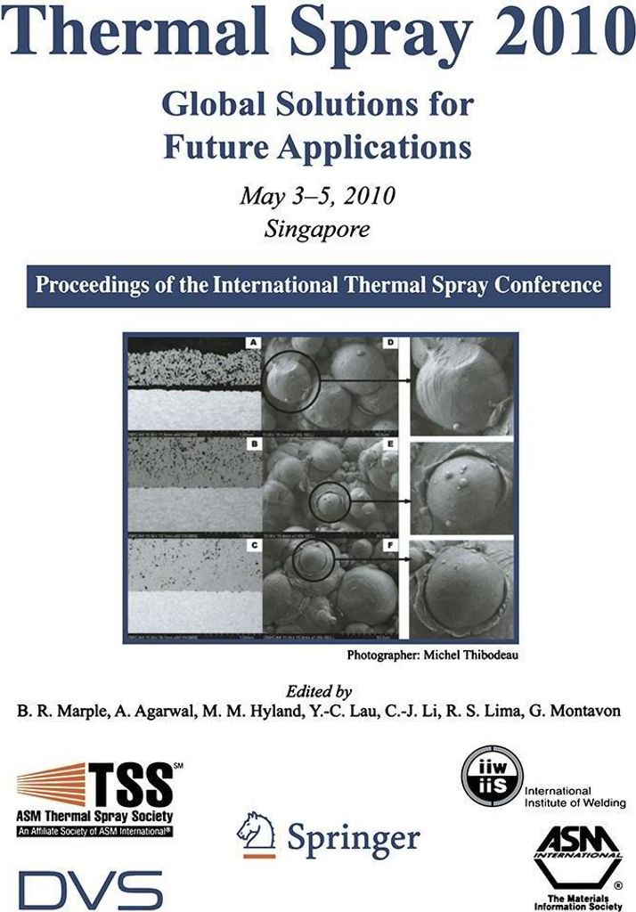 Thermal Spray 2010: Global Solutions for Future Applications