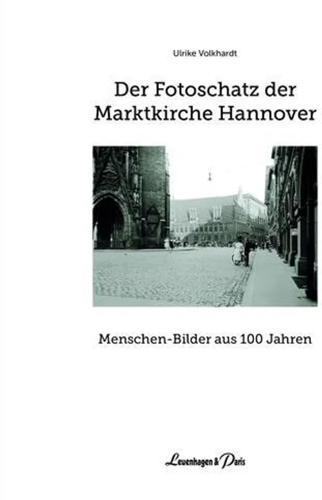 Livre d'Histoire Hannover : Guide Visuel Cent Ans de Photos
